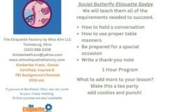 Juniors – Social Butterfly Etiquette Badge Program – Call To Schedule we can come to your Girl Scout Meeting
