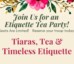Tiaras, Tea & Timeless Etiquette